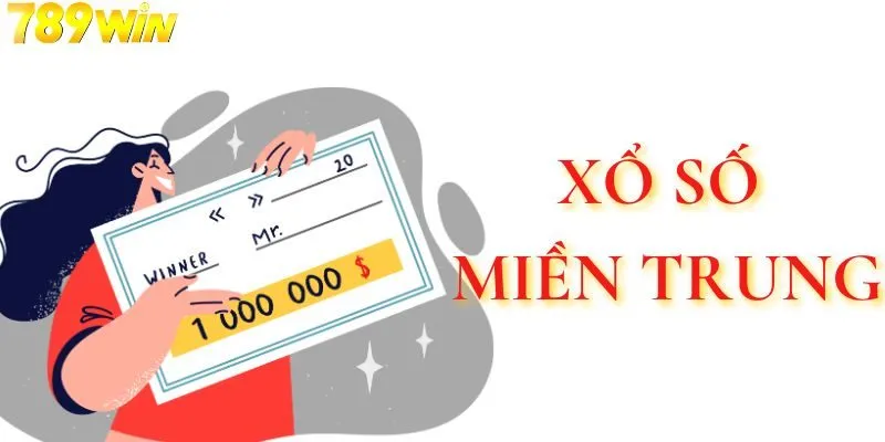 Xổ số miền trung 789win