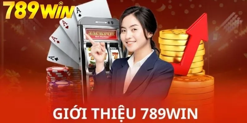 Giới thiệu sơ lược về 789WIN