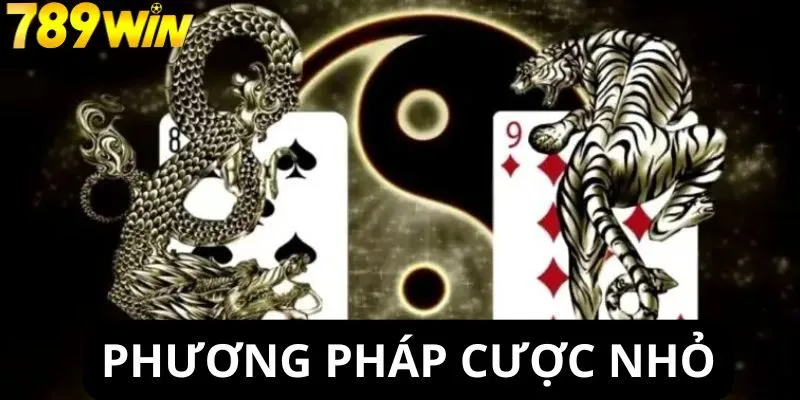 Thành viên nên bắt đầu với mức cược nhỏ trong rồng hổ 789WIN