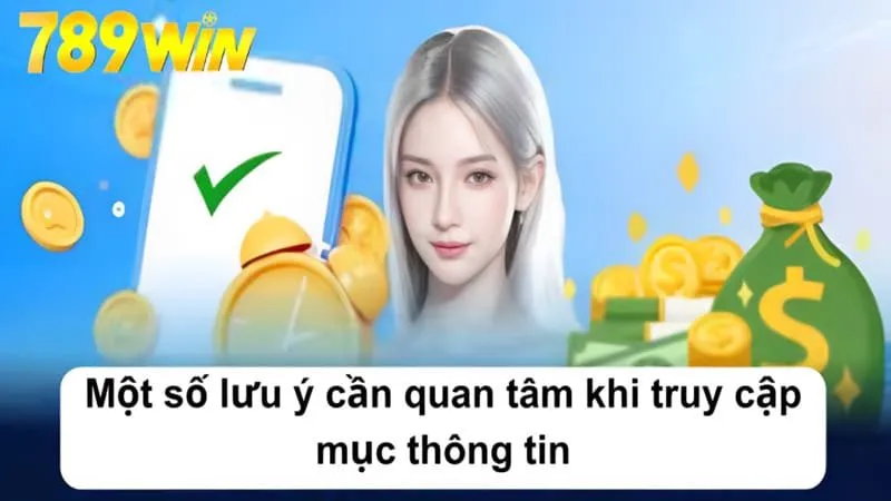 Một số lưu ý cần quan tâm khi truy cập mục thông tin